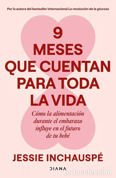 books: 9 MESES QUE CUENTAN PARA TODA LA VIDA- 9788411193221