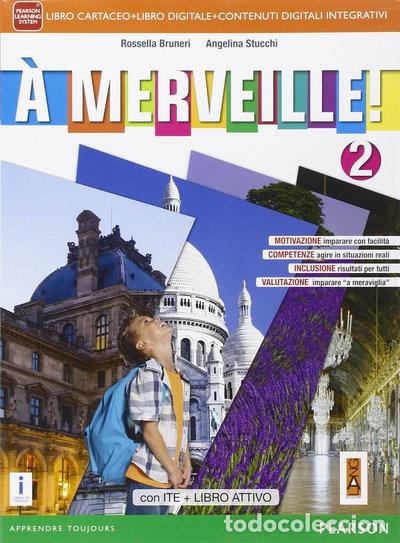 books: A merveille! Ediz. activebook. Per la Scuola media. Con e-book. Con DVD-ROM (...- 9788861614710