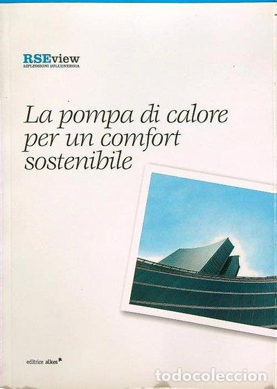 B&uuml;cher: La pompa di calore per un comfort sostenibile- 9788890752728