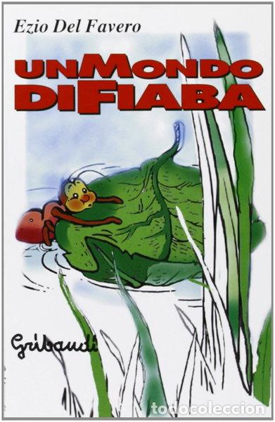 Libros: Un mondo di fiaba- 9788871525136