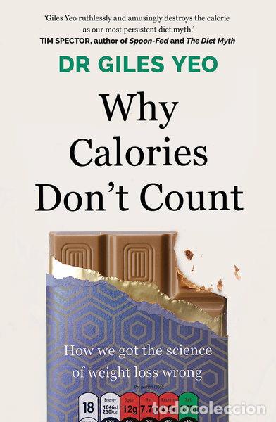 B&uuml;cher: Why Calories Don't Count- 9781409199724