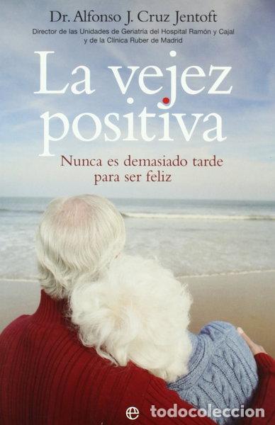 B&uuml;cher: La vejez positiva- 9788497344999