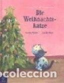 B&uuml;cher: Die Weihnachtskatze- 9783833904554