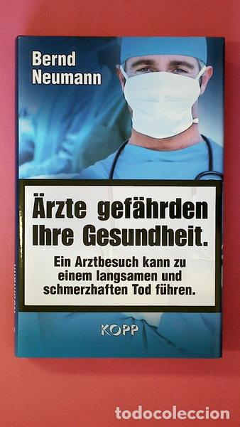 Libros: &Auml;rzte gef&auml;hrden Ihre Gesundheit- 9783864450884