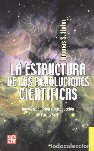 Libros: La estructura de las revoluciones cient&iacute;ficas- 9789681675998