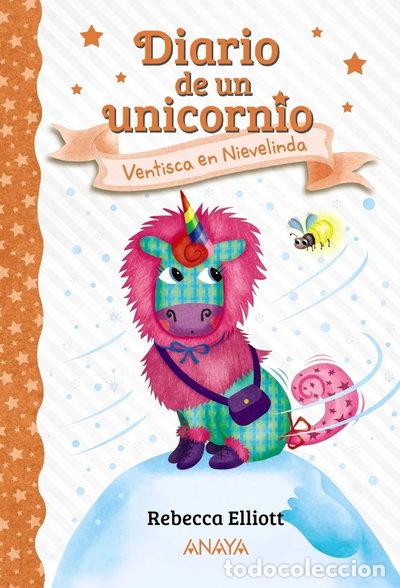 Libros: Diario de un unicornio 6. Ventisca en Nievelinda- 9788414335154