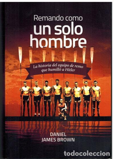 Libros: Remando como un solo hombre- 9788416440207