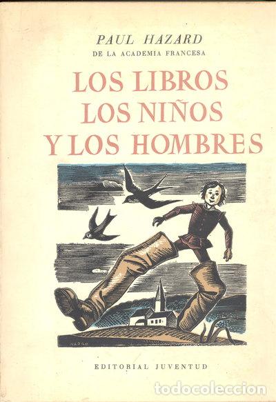 Libros: Los libros, los ni&ntilde;os y los hombres- 9788426100726