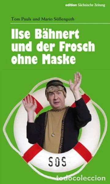 Libri di seconda mano: Ilse B&auml;hnert und der Frosch ohne Maske- 9783938325940