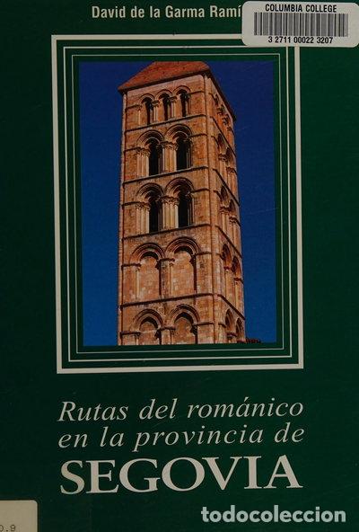 Libros: Rutas del rom&aacute;nico en la provincia de Segovia- 9788486097714