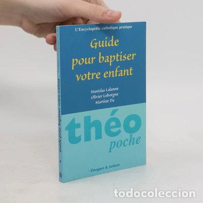 Livros em segunda m&atilde;o: Guide pour baptiser votre enfant- 9782704107186