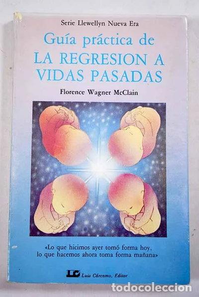 books: Gu&iacute;a pr&aacute;ctica de la regresi&oacute;n a vidas pasadas- 9788476270189
