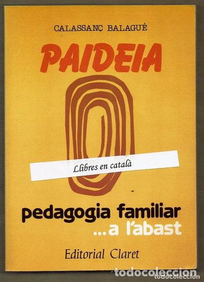 B&uuml;cher: Paideia Pedagogia Familiar a L'abast- 9788472634503