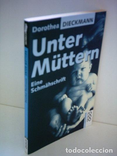 B&uuml;cher: Unter M&uuml;ttern: Eine Schm&auml;hschrift- 9783499197659