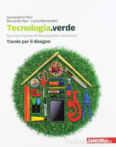 Libros: Tecnologia.verde. Tecnologia. Disegno, Laboratorio e Coding. Tavole per il di...- 9788808520616