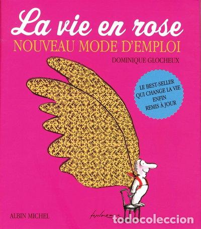Libros: La vie en rose: Nouveau mode d'emploi- 9782226319005