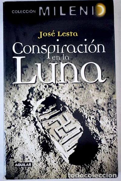 Livres: Conspiraci&oacute;n en la luna- 9788403097681