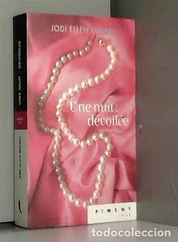 Libros: Une nuit d&eacute;voil&eacute;e- 9782298118278