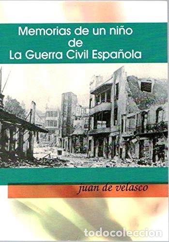 Libri di seconda mano: Memorias de un ni&ntilde;o de la Guerra Civil espa&ntilde;ola- 9788489391765