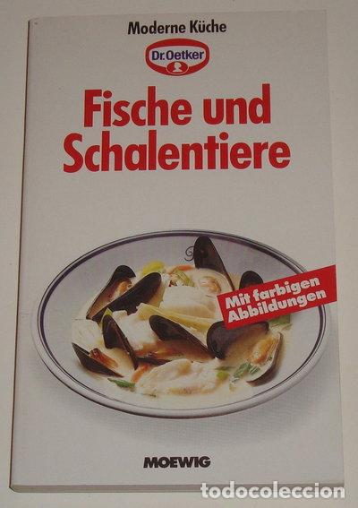 Livres: Dr. Oetker Moderne K&uuml;che: Fische und Schalentiere- 9783811887039