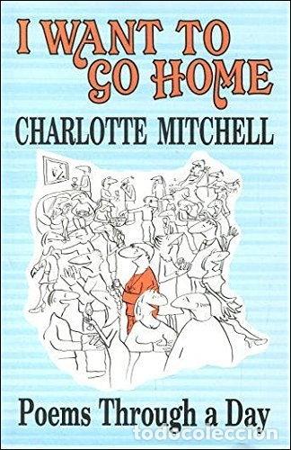 books: I Want to Go Home: Poems Through a Day- 9780285629950