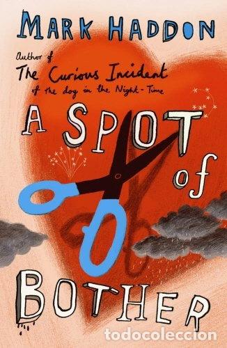 books: A Spot of Bother- 9780224079853