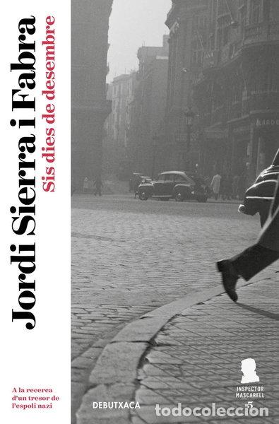 books: Sis dies de desembre (Inspector Mascarell 5)- 9788417444082