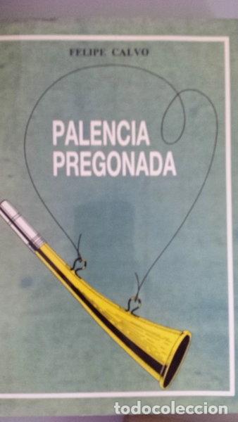 Libri di seconda mano: Palencia pregonada- 9788450522440