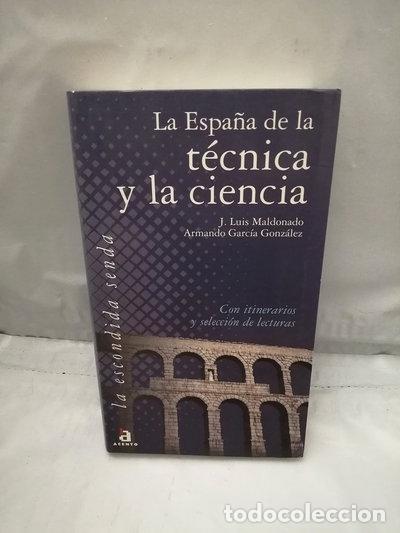 Libros: La Espa&ntilde;a de la t&eacute;cnica y la ciencia- 9788448306151