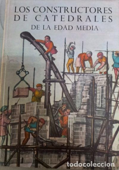 books: Los constructores de catedrales de la Edad Media- 9788471761491