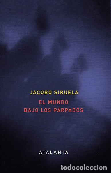 Livros em segunda m&atilde;o: El mundo bajo los p&aacute;rpados- 9788493778453