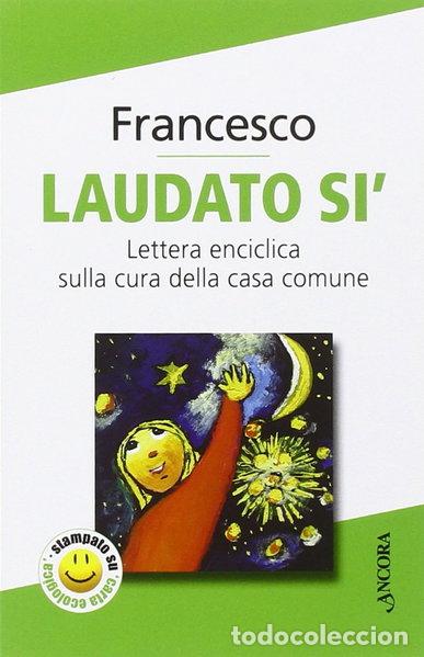 Livros em segunda m&atilde;o: Laudato si'. Enciclica sulla cura della casa comune- 9788851416096