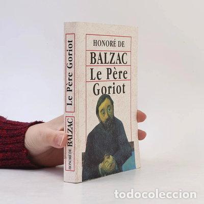 Libros: Le P&egrave;re Goriot- 9782743400026