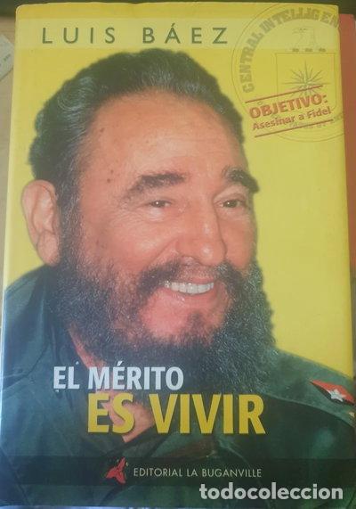Libros: El m&eacute;rito es vivir- 9788495837165