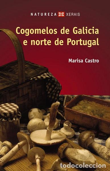 Libri di seconda mano: Cogomelos de Galicia e norte de Portugal- 9788497822435