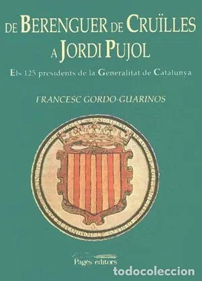 Libri di seconda mano: De Berenguer de Cru&iuml;lles a Jordi Pujol- 9788479357030