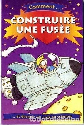 Livres: Comment construire une fus&eacute;e- 9783829052979