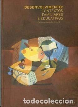 Livres: Desenvolvimento: Contextos familiares e educativos- 9789728082673