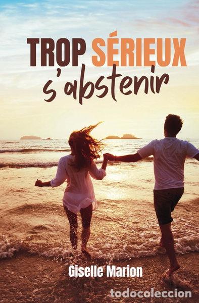 Livres: Trop s&eacute;rieux s'abstenir- 9798674531517