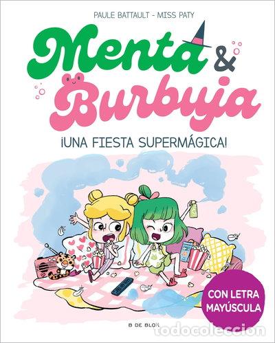 Libros: Menta y Burbuja 5 - &iexcl;Una fiesta superm&aacute;gica!- 9788419522580