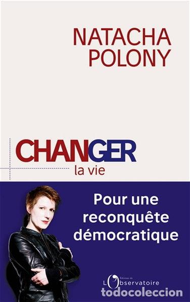 Libros: Changer la vie: Pour une reconqu&ecirc;te d&eacute;mocratique- 9791032900277