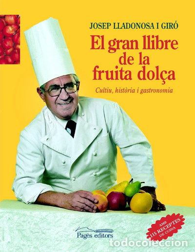 Libros: El gran llibre de la fruita dol&ccedil;a- 9788479359614