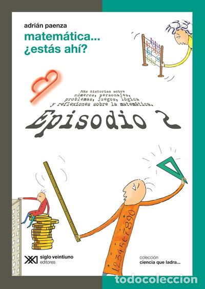 Libros: Matem&aacute;tica... &iquest;Est&aacute;s ah&iacute;? Episodio 2- 9789871220649