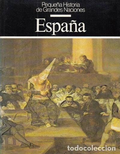 B&uuml;cher: Espa&ntilde;a. Peque&ntilde;a historia de grandes naciones- 9788422611134