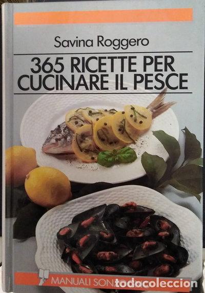 Libros: 365 ricette per cucinare il pesce- 9788845403842