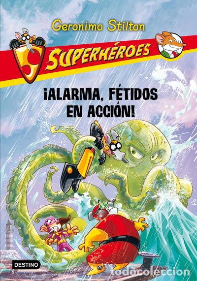 Libros: &iexcl;Alarma, F&eacute;tidos en acci&oacute;n!- 9788408013600