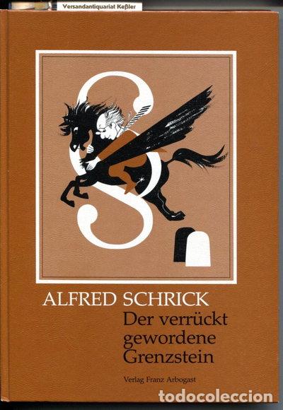 B&uuml;cher: Der verr&uuml;ckt gewordene Grenzstein- 9783870221065