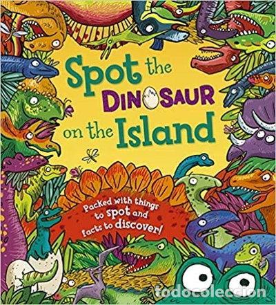 Libros: Spot the dinosaur on the island- 9781784935832