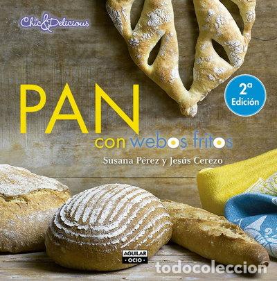 Libros: Pan con webos fritos- 9788403513068