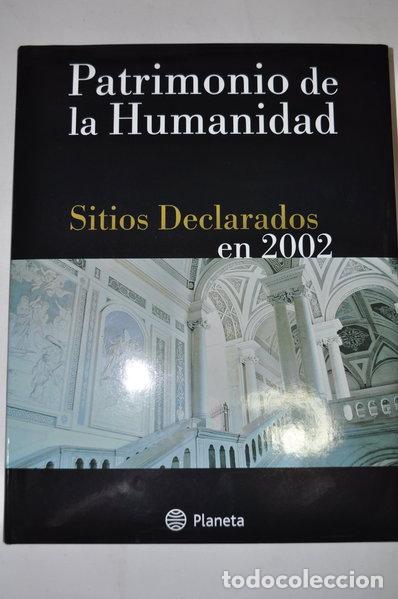 B&uuml;cher: &Uacute;ltimos Sitios Declarados. 2002- 9788439599050